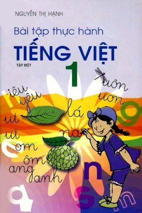 Bài tập thực hành Tiếng việt 1 - Tập 1