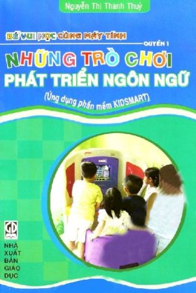 Bé vui học cùng máy tính - Q1: Những trò chơi phát triển ngôn ngữ