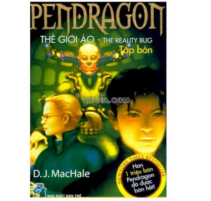 Pendragon Tập 4 - thế giới ảo 