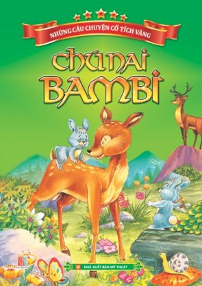 Những câu chuyện cổ tích vàng - Chú nai Bambi