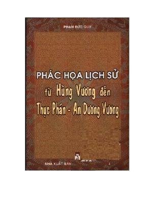 Phác hoạ lịch sử Từ Hùng Vương đến Thục Phán - An Dương vương 