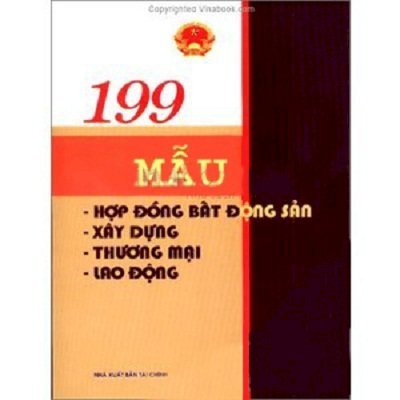 199 mẫu hợp đồng bất động sản, xây dựng, thương mại và lao động