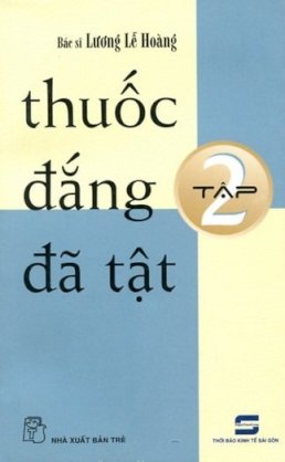 Thuốc đắng dã tật - Tập 2