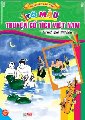 Tô màu truyện cổ tích Việt Nam - Sự tích quả dưa hấu
