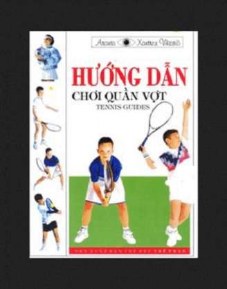 Hướng dẫn chơi quần vợt (Tennis Guides)