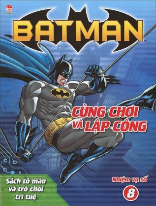 Batman - Cùng chơi và lập công - Nhiệm vụ số 8