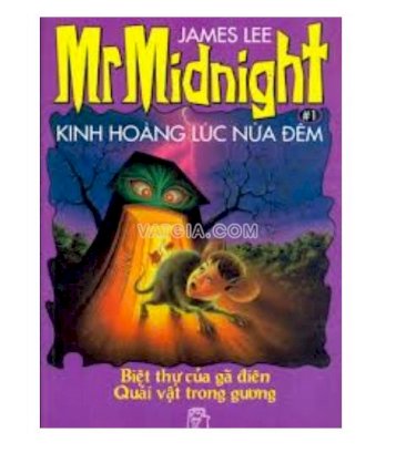 Mr Midnight kinh hoàng lúc nửa đêm - Tập 1