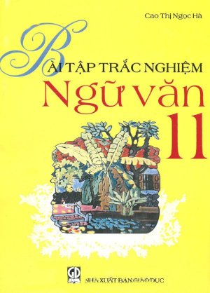 Bài tập trắc nghiệm Ngữ văn 11