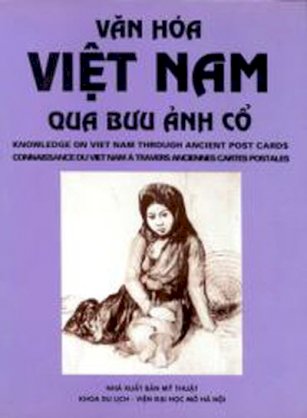 Văn hoá Việt Nam qua bưu ảnh cổ