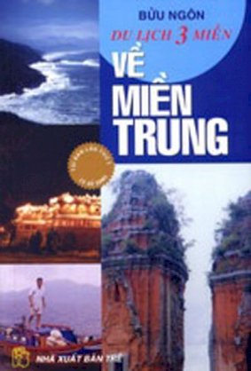 Du lịch 3 miền về miền Trung