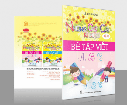 Những chữ cái kì diệu - Tập 1: Bé tập viết A B C