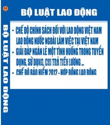 Bộ luật lao động 2012 song ngữ Tiếng Hoa tiếng việt - tiếng anh tiếng việt 2012