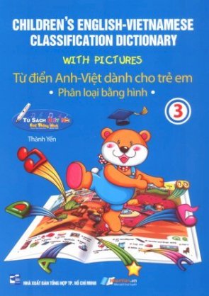 Bút thông minh - Từ điển Anh - Việt dành cho trẻ em phân loại bằng hình (tập 3) 