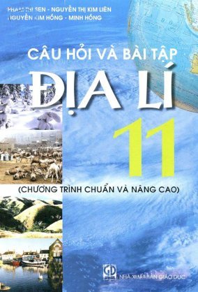 Câu hỏi và bài tập địa lí 11 (Chương trình chuẩn và nâng cao)