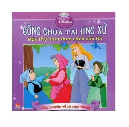 Công chúa tài ứng xử - Hãy thử nhìn theo cách của tôi 