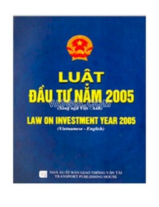 Luật đầu tư năm 2005 (song ngữ việt - anh)