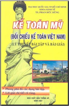 Kế toán mỹ - đối chiếu kế toán việt nam (lý thuyết, bài tập và bài giải)