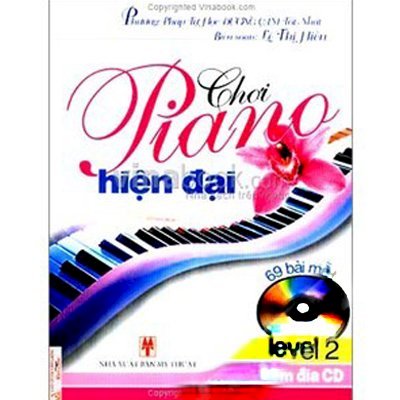 Chơi Piano hiện đại (69 Bbi mẫu, kèm CD Level 2)