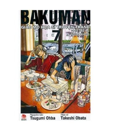 Bakuman - Giấc mơ họa sĩ truyện tranh - Tập 7 