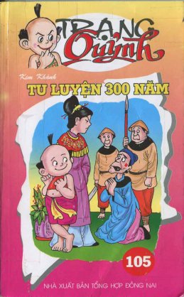 Trạng Quỷnh Tập 105 - Tu luyện 300 năm