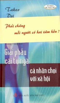 Giải phẫu cái tự ngã - cá nhân chọi với xã hội 