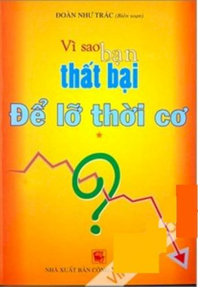  Vì sao bạn thất bại - để lỡ thời cơ (tập 1)