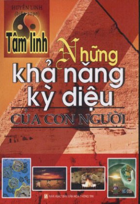 Tâm linh - Những khả năng kỳ diệu của con người