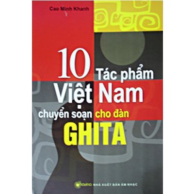 10 tác phẩm Việt Nam chuyển soạn cho đàn Ghita