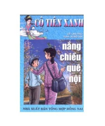 Cô tiên xanh - Nắng chiều quê nội