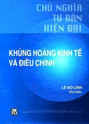 Chủ nghĩa Tư bản hiện đại - Khủng hoảng kinh tế và điều chỉnh