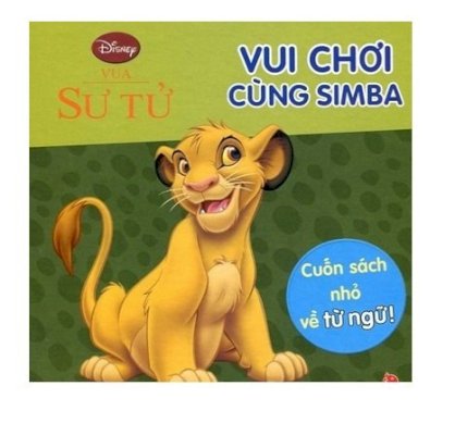 Vua sư tử - Vui chơi cùng Simba - Cuốn sách nhỏ về từ ngữ