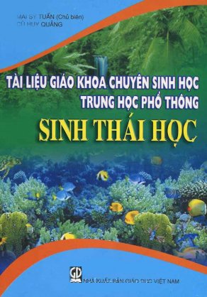 Tài liệu giáo khoa chuyên sinh học trung học phổ thông: sinh thái học