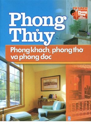 Phong thủy phòng khách, phòng thờ và phòng đọc