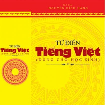 Từ điển tiếng Việt (dùng cho học sinh)