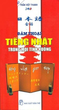 Đàm thoại tiếng nhật trong mọi tình huống (kèm cd)