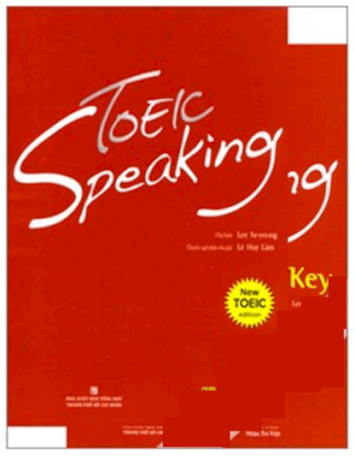 Toeic Speaking - New Toeic Edition (Bao gồm Course Book, Answer Key và 1 đĩa CD-Rom)