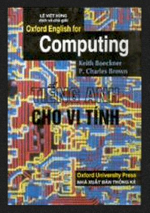 Oxford English for Computing (Tiếng Anh dành cho người sử dụng vi tính - Sách đơn ngữ)