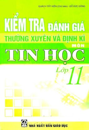 Kiểm tra thường xuyên và định kì môn tin học lớp 11