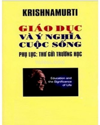 Krishnamurti - Giáo dục và ý nghĩa cuộc sống