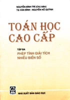 Toán học cao cấp/ tập iii phép tính giải tích nhiều biến số