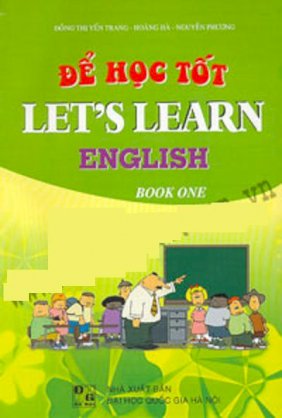 Để Học Tốt Let's Learn English Book One 