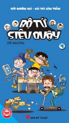 Bộ tứ siêu quậy T4 