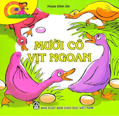 Mười cô vịt ngoan - Thơ cho bé học