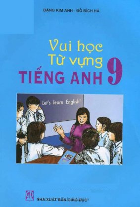 Vui học từ vựng tiếng anh 9