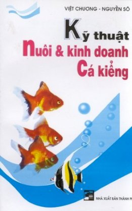 Kỹ thuật nuôi & kinh doanh cá kiểng