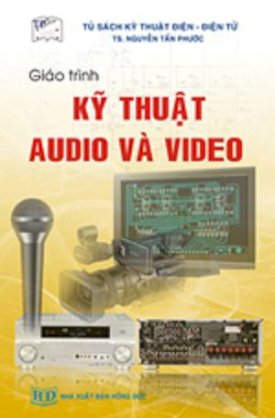 Giáo trình kỹ thuật Audio và Video