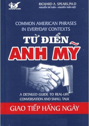 Từ điển Anh Mỹ giao tiếp hàng ngày