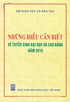  Những điều cần biết về tuyển sinh đại học và cao đẳng năm 2010