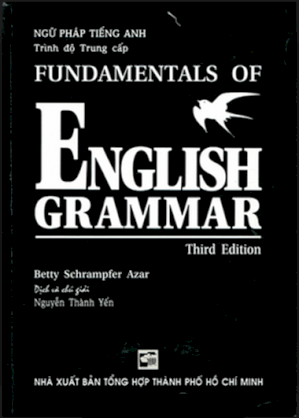 Ngữ pháp tiếng Anh - Fundamentals of English grammar ( Trình độ trung cấp )