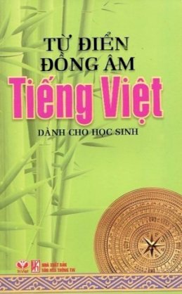  Từ điển đồng âm tiếng Việt dành cho học sinh